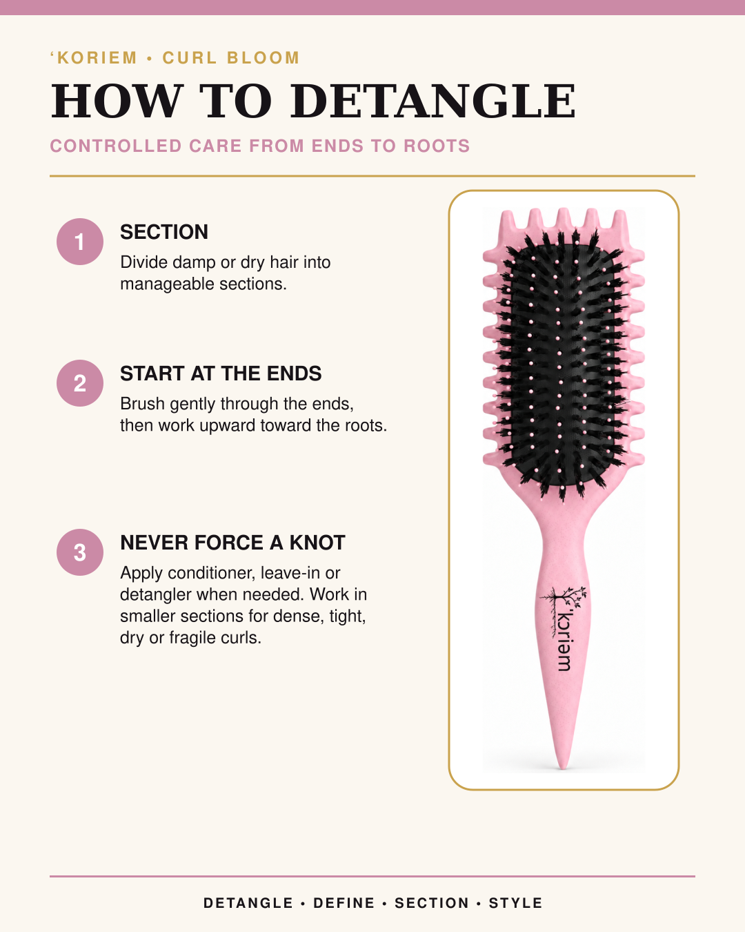 How to detangle with the pink ‘Koriem Curl Bloom Brush in three steps