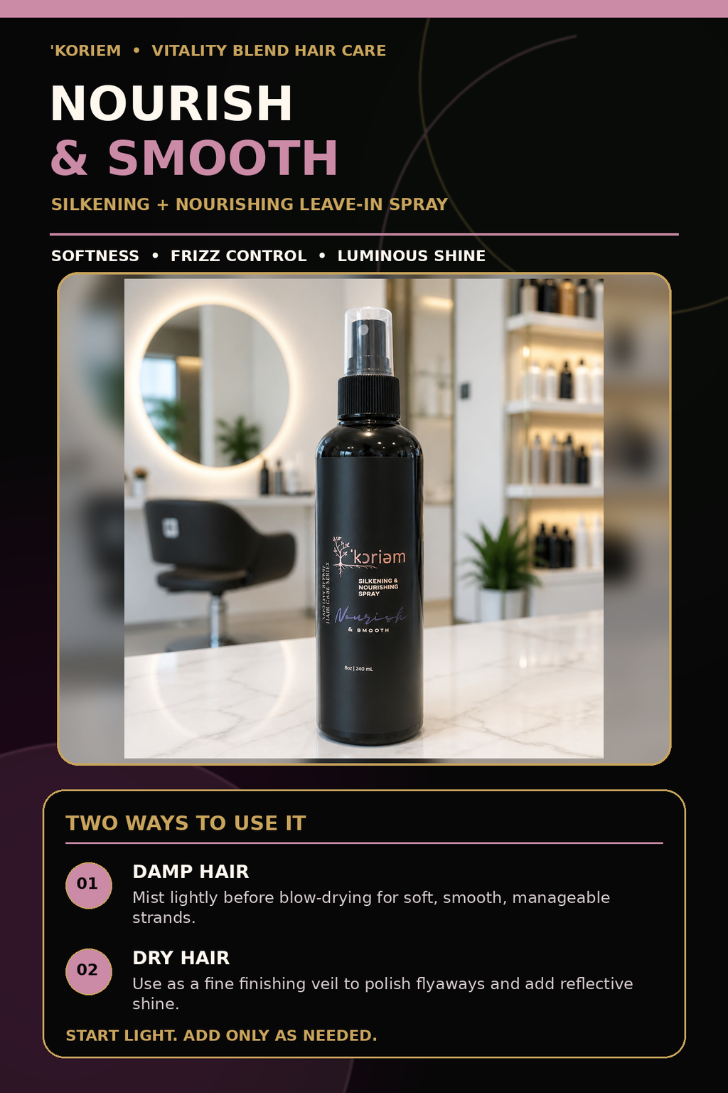 Koriem Nourish and Smooth Silkening Spray two-way styling routine