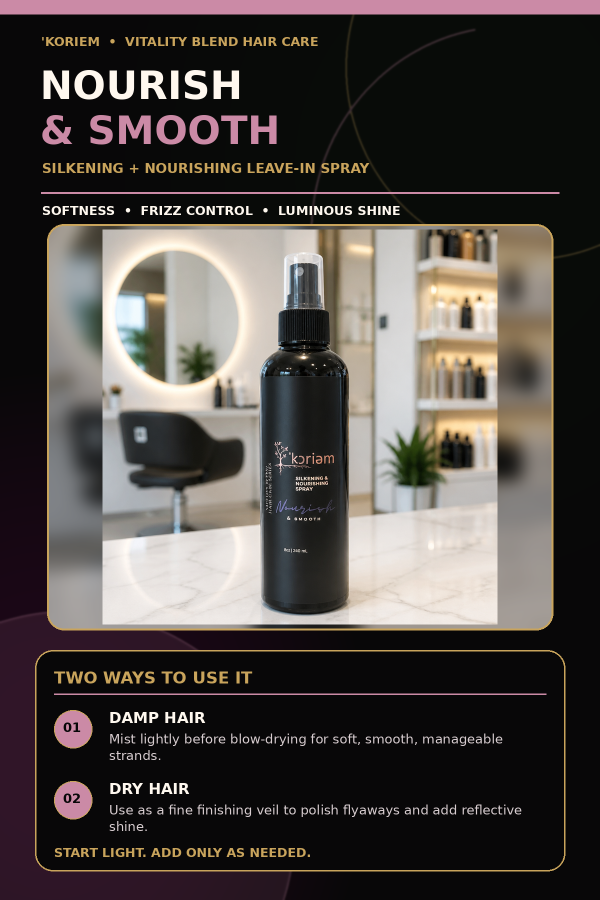 Koriem Nourish and Smooth Silkening Spray two-way styling routine