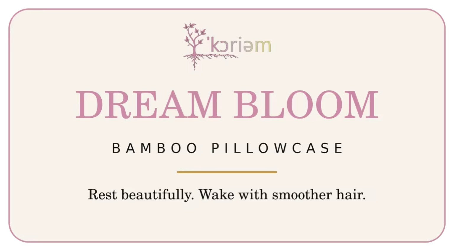 Dream Bloom bamboo pillowcase packaging with the official ‘Koriem logo